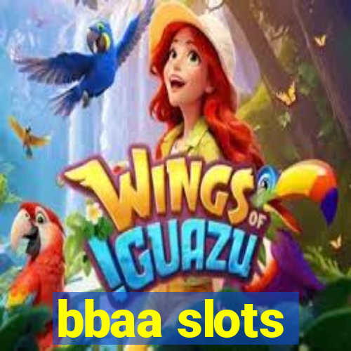 bbaa slots